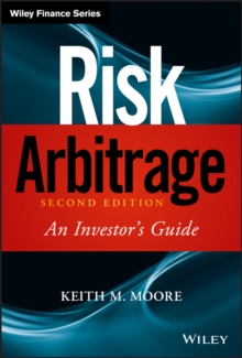 Risk Arbitrage : An Investor's Guide