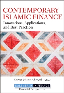 Contemporary Islamic Finance : Innovations, Applications, and Best Practices