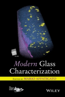 Modern Glass Characterization, Hardback Book Modern Glass Characterization, Hardback Book