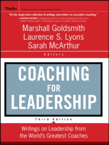 Coaching for Leadership : Writings on Leadership from the World's Greatest Coaches