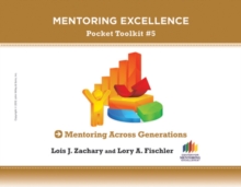 Mentoring Across Generations : Mentoring Excellence Pocket Toolkit #5, Paperback Book Mentoring Across Generations : Mentoring Excellence Pocket Toolkit #5, Paperback Book