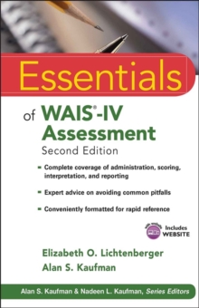 Essentials of WAIS-IV Assessment, Paperback / softback Book Essentials of WAIS-IV Assessment, Paperback / softback Book