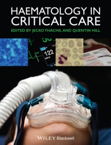 Haematology in Critical Care : A Practical Handbook, Hardback Book Haematology in Critical Care : A Practical Handbook, Hardback Book