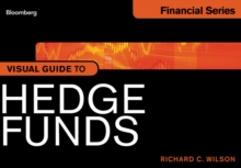 Visual Guide to Hedge Funds, Paperback / softback Book Visual Guide to Hedge Funds, Paperback / softback Book