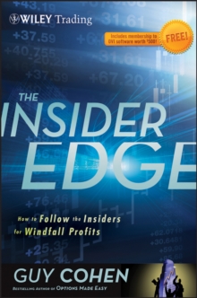 The Insider Edge : How to Follow the Insiders for Windfall Profits