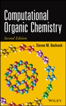 Computational Organic Chemistry, Hardback Book Computational Organic Chemistry, Hardback Book