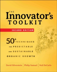 The Innovator's Toolkit : 50+ Techniques For Predictable And Sustainable Organic Growth