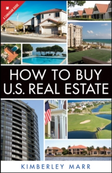 How to Buy U.S. Real Estate with the Personal Property Purchase System : A Canadian Guide