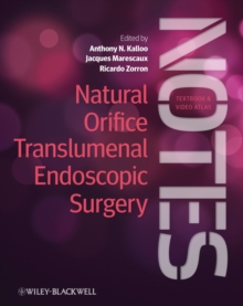 Natural Orifice Translumenal Endoscopic Surgery (NOTES)