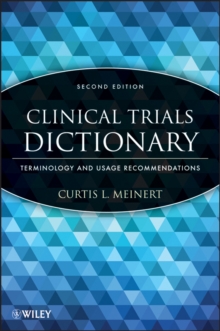 Clinical Trials Dictionary : Terminology and Usage Recommendations