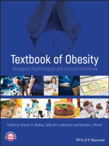 Textbook of Obesity : Biological, Psychological and Cultural Influences