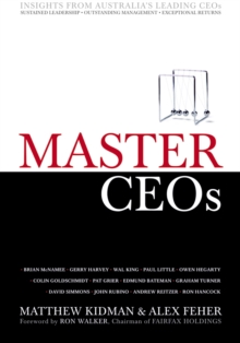 Master CEOs : Insights from Australia's Leading CEOs