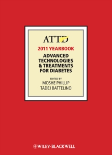 ATTD 2011 Year Book : Advanced Technologies and Treatments for Diabetes