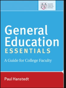 General Education Essentials : A Guide for College Faculty