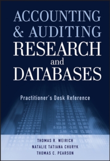 Accounting and Auditing Research and Databases : Practitioner's Desk Reference, Hardback Book Accounting and Auditing Research and Databases : Practitioner's Desk Reference, Hardback Book