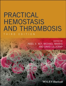 Practical Hemostasis and Thrombosis, Hardback Book Practical Hemostasis and Thrombosis, Hardback Book
