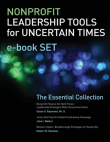 Nonprofit Leadership Tools for Uncertain Times e-book Set : The Essential Collection