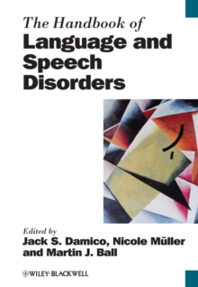 The Handbook of Language and Speech Disorders, Paperback / softback Book The Handbook of Language and Speech Disorders, Paperback / softback Book