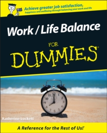 Work / Life Balance For Dummies