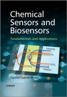 Chemical Sensors and Biosensors : Fundamentals and Applications