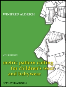 Metric Pattern Cutting for Children's Wear and Babywear