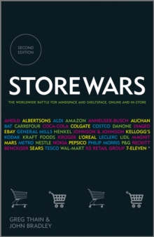 Store Wars : The Worldwide Battle for Mindspace and Shelfspace, Online and In-Store, Hardback Book Store Wars : The Worldwide Battle for Mindspace and Shelfspace, Online and In-Store, Hardback Book