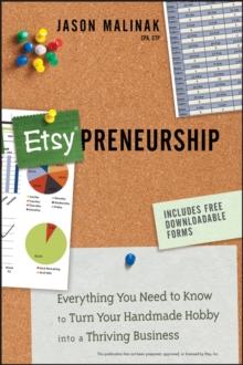 Etsy-preneurship : Everything You Need to Know to Turn Your Handmade Hobby Into a Thriving Business, Paperback Book Etsy-preneurship : Everything You Need to Know to Turn Your Handmade Hobby Into a Thriving Business, Paperback Book