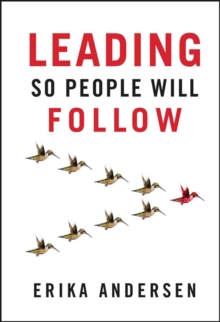 Leading So People Will Follow, Hardback Book Leading So People Will Follow, Hardback Book