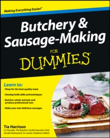 Butchery and Sausage-Making For Dummies