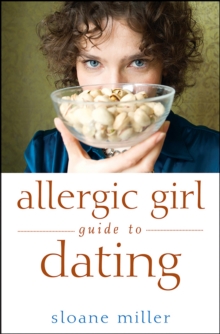 Allergic Girl Guide to Dating