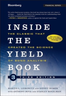 Inside the Yield Book : The Classic That Created the Science of Bond Analysis, Hardback Book Inside the Yield Book : The Classic That Created the Science of Bond Analysis, Hardback Book