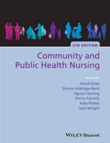 Community and Public Health Nursing, Paperback / softback Book Community and Public Health Nursing, Paperback / softback Book