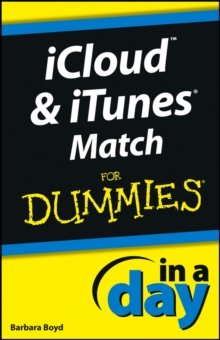 iCloud and iTunes Match In A Day For Dummies