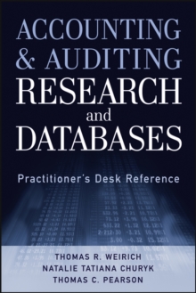 Accounting and Auditing Research and Databases : Practitioner's Desk Reference