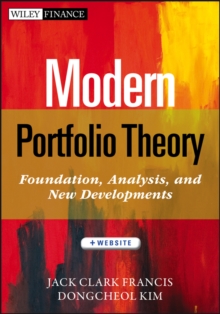 Modern Portfolio Theory : Foundations, Analysis, and New Developments