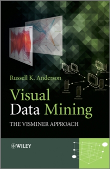 Visual Data Mining : The VisMiner Approach