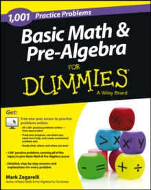 Basic Math and Pre-Algebra : 1,001 Practice Problems For Dummies (+ Free Online Practice)