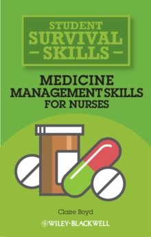 Medicine Management Skills for Nurses, Paperback / softback Book Medicine Management Skills for Nurses, Paperback / softback Book