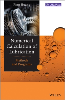 Numerical Calculation of Lubrication : Methods and Programs