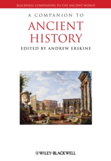 A Companion to Ancient History, Paperback / softback Book A Companion to Ancient History, Paperback / softback Book