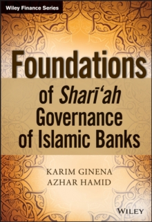 Foundations of Shari'ah Governance of Islamic Banks