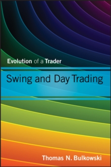 Swing and Day Trading : Evolution of a Trader, Hardback Book Swing and Day Trading : Evolution of a Trader, Hardback Book
