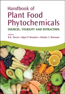 Handbook of Plant Food Phytochemicals : Sources, Stability and Extraction