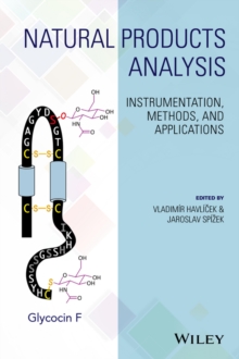 Natural Products Analysis : Instrumentation, Methods, and Applications, Hardback Book Natural Products Analysis : Instrumentation, Methods, and Applications, Hardback Book