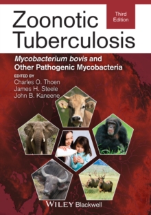 Zoonotic Tuberculosis : Mycobacterium bovis and Other Pathogenic Mycobacteria