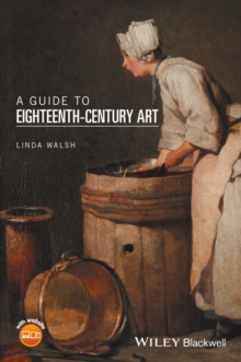 A Guide to Eighteenth-century Art, Paperback / softback Book A Guide to Eighteenth-century Art, Paperback / softback Book