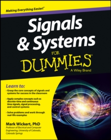 Signals and Systems For Dummies