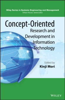 Concept-Oriented Research and Development in Information Technology, Hardback Book Concept-Oriented Research and Development in Information Technology, Hardback Book