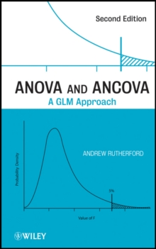 ANOVA and ANCOVA : A GLM Approach