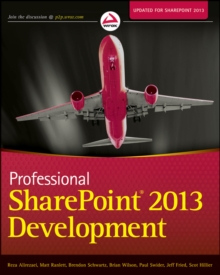 Professional SharePoint 2013 Development, Paperback / softback Book Professional SharePoint 2013 Development, Paperback / softback Book